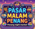 Pasar Malam Penang | Penang Night Market