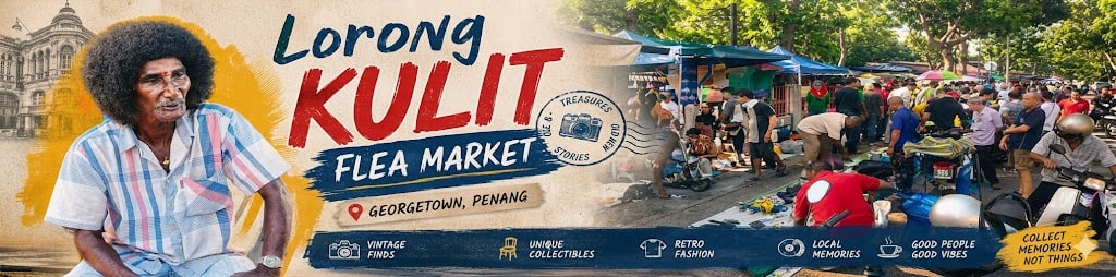 Lorong Kulit🔸Flea Market